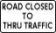 Road Closed Sign